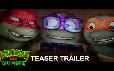 «Tortugas Ninja Caos Mutante» estrena tráiler y póster