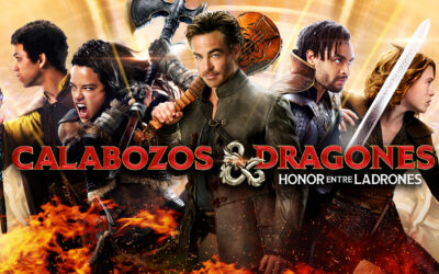 «Calabozos & Dragones: Honor Entre Ladrones» llega hoy a plataformas digitales