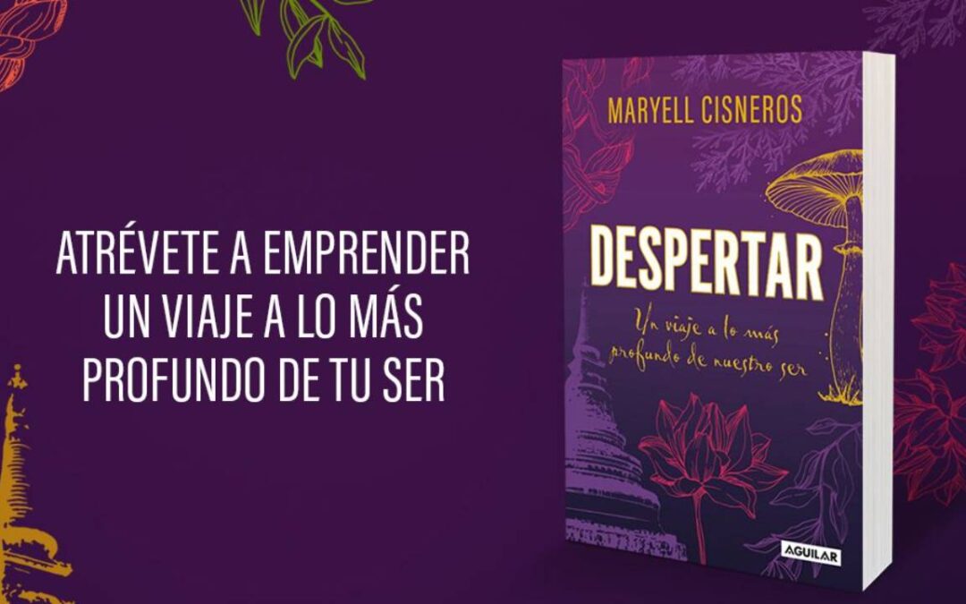 Giveaway. Gana el libro «Despertar» de Maryell Cisneros