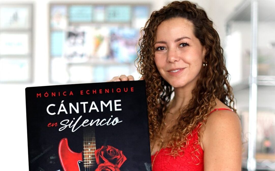 Entrevista con la autora Mónica Echenique y su libro «Cántame en silencio»