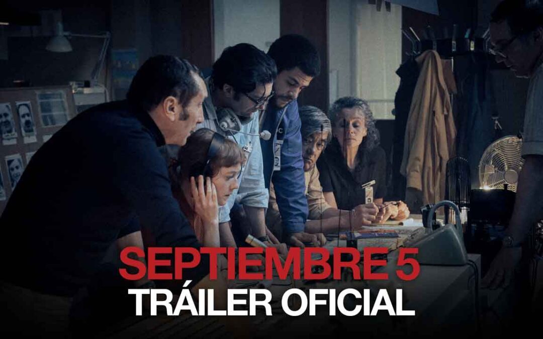 Te presentamos el nuevo tráiler de la película «Septiembre 5»