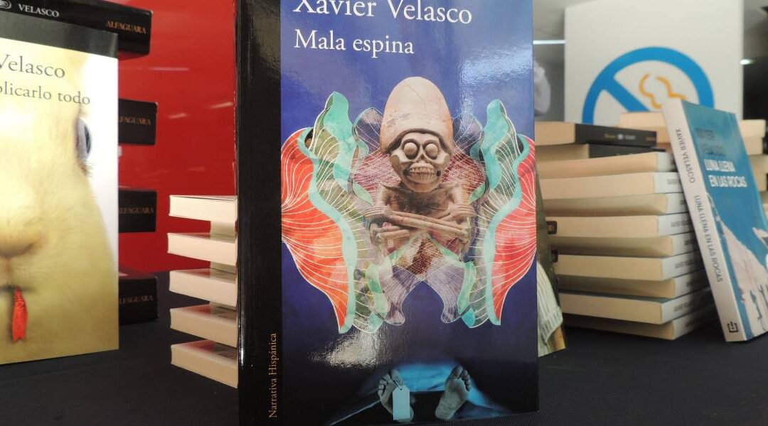 El regreso a la ficción de Xavier Velasco con el libro «Mala espina»